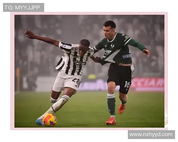 尤文图斯对阵维罗纳精彩回放分析与战术解读全景展示