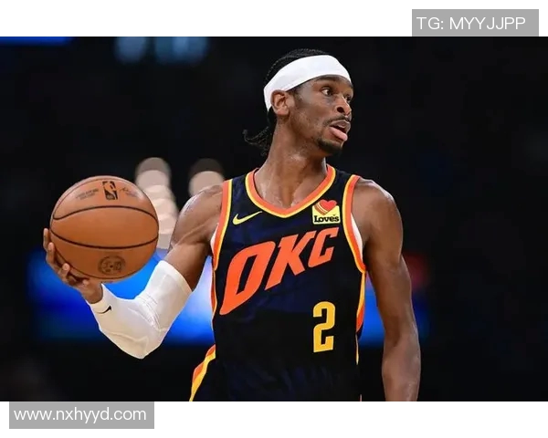 谢伊吉尔杰斯亚历山大如何引领NBA新星潮流与球队崛起之路 谢伊吉尔杰斯亚历山大如何引领NBA新星潮流与球队崛起之路